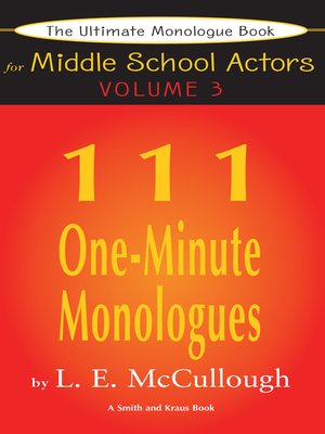 cover image of The Ultimate Monologue Book for Middle School Actors, Volume 3
